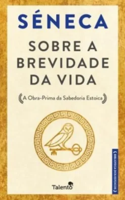 Sobre a Brevidade da Vida - Edição Especial