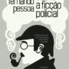 Sobre a Ficção Policial