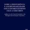 Sobre a Independência e a Responsabilidade dos Auditores Externos Face a Terceiros