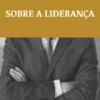 Sobre a Liderança