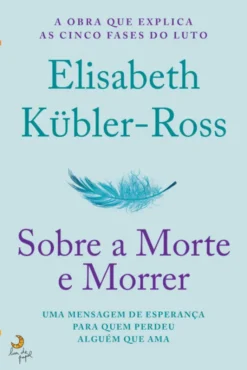 Sobre a Morte e Morrer