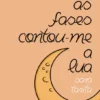 Sobre as Fases Contou-me a Lua