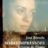 Sobreimpressões: leituras de filmes