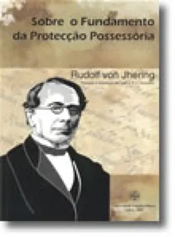 Sobre o Fundamento da Protecção Possessória