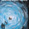 Sobre(viventes) - Sete Histórias de Amor e Superação