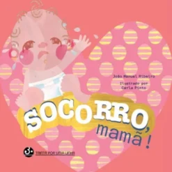 Socorro, Mamã!