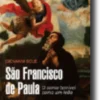 São Francisco Paula - O Santo Terrível Como Um Leão