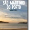 São Martinho do Porto: Momentos