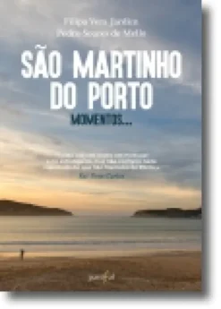 São Martinho do Porto: Momentos
