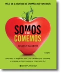 Somos o Que Comemos