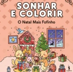Sonhar e Colorir - O Natal Mais Fofinho