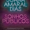 Sonhos Públicos - 100 Filmes para Entender o Nosso Tempo