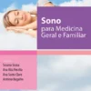 Sono para Medicina Geral e Familiar