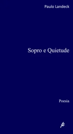 Sopro e Quietude