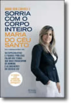 Sorria com o Corpo Inteiro - Amor Sem Limites 2
