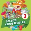 SOS Lixo: Vamos Reciclar