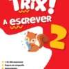 Sou Trix a Escrever 2 - 2.º Ano