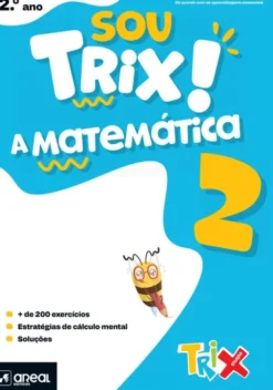 Sou Trix! A Matemática 2 - 2.º Ano