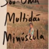 Sou Uma Multidão Minúscula