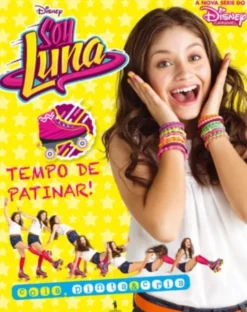 Soy Luna - Tempo de Patinar (Atividades)