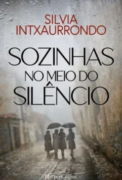 Sozinhas no Meio do Silêncio