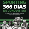 Sporting - 366 Dias de Conquistas