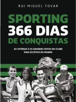 Sporting - 366 Dias de Conquistas