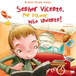 Sr. Vicente, por favor, não invente!