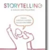 Storytelling  A Magia da Palavra