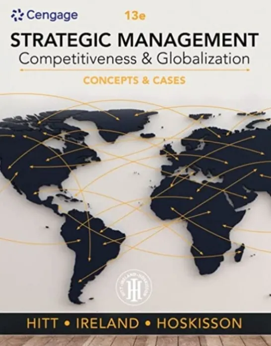 Strategic Management: Concepts and Cases. Competitiveness and Globalization