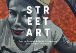 Street Art - Guia de Grandes Artistas Portugueses