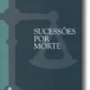 Sucessões Por Morte