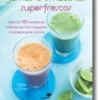 Sumos e Smoothies Superfrescos