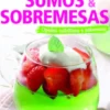 Sumos e Sobremesas