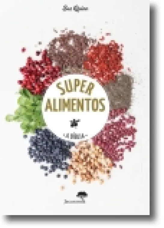 Superalimentos: a bíblia