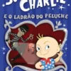 Super-Charlie e o Ladrão do Peluche