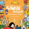Super Kawaii - Aprende a Desenhar e Colorir