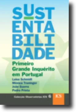 Sustentabilidade: primeiro grande inquérito em Portugal