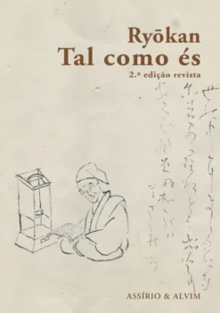 Tal como És - Versos e Reversos do Ryokan