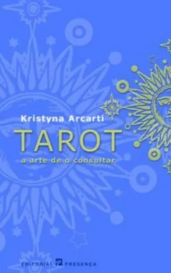 Tarot - A Arte de o Consultar