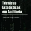 Técnicas Estatísticas em Auditoria