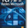 TCP/IP em Redes Microsoft - Para Profissionais