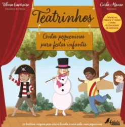 Teatrinhos - Contos Pequeninos para Festas Infantis