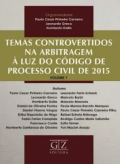 Temas Controvertidos na Arbitragem à Luz do Código de Processo Civil de 2015