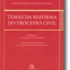 Temas da Reforma do Processo Civil - Volume I