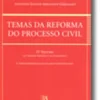 Temas da Reforma do Processo Civil - Volume IV