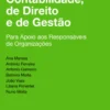Temas de Contabilidade, Direito e de Gestão - Para Apoio aos Responsáveis de Organizações