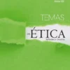 Temas de Ética - Reflexões e Desafios