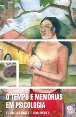 Tempo e Memórias em Psicologia