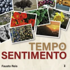 Tempo e Sentimento